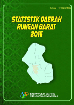 Statistik Daerah Rungan Barat 2016