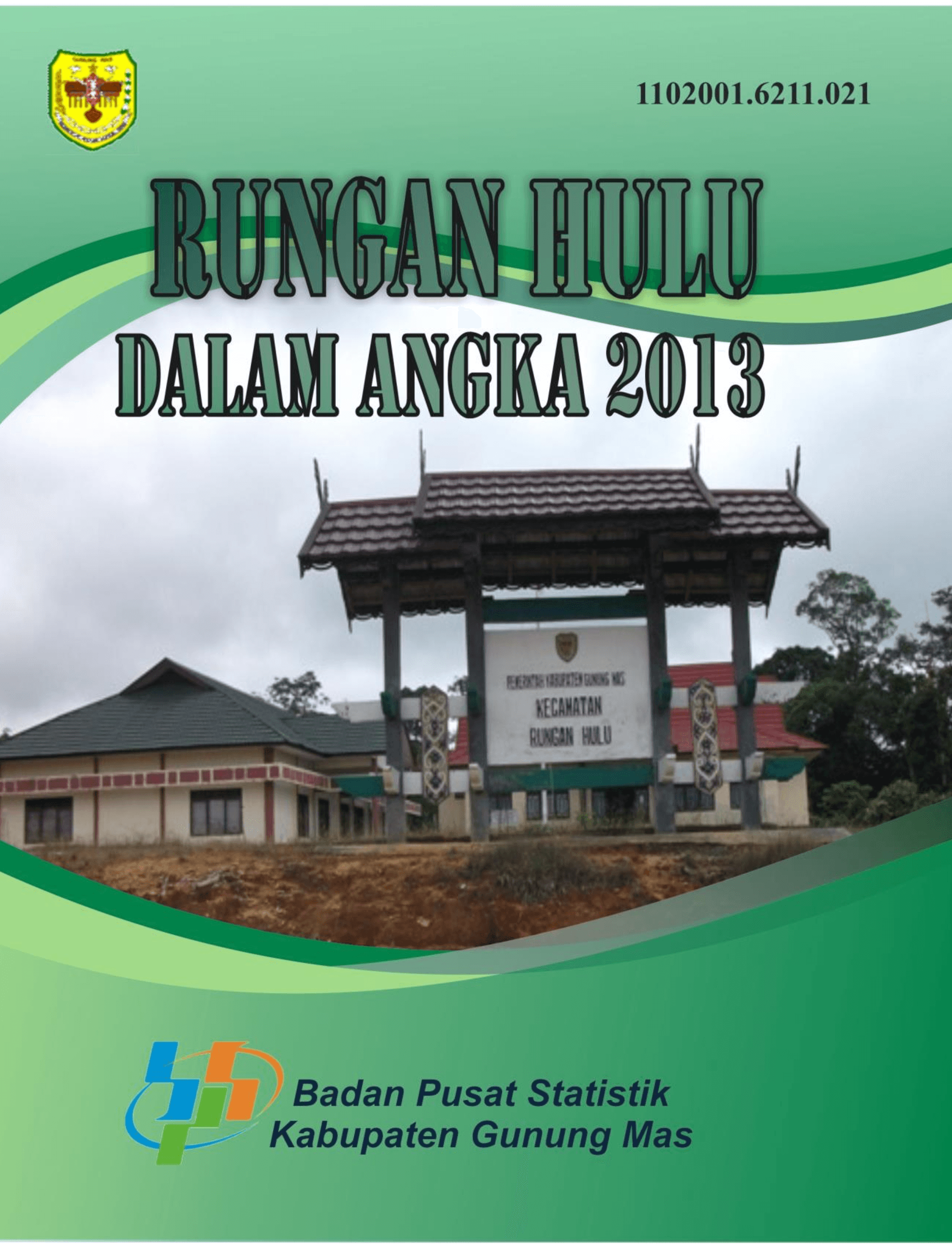 Kecamatan Rungan Hulu dalam Angka 2013